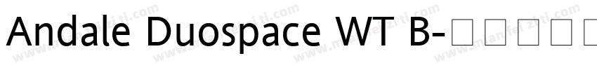 Andale Duospace WT B字体转换